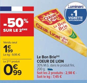 Carrefour Coeur de lion le bon brie offre
