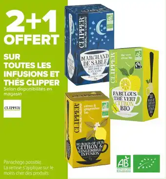 Carrefour Market Clipper 2+1 offert sur toutes les infusions et thés clipper offre