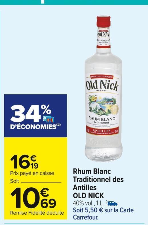 Carrefour Market Old nick rhum blanc traditionnel des antilles offre