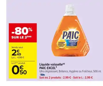 Carrefour Market Paic excel² liquide vaisselle(d) offre