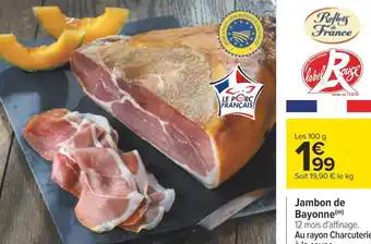 Carrefour Jambon de bayonne offre