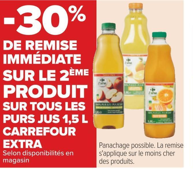Carrefour Carrefour extra -30% de remise immédiate sur le 2ème produit sur tous les purs jus 1,5 l carrefour extra offre