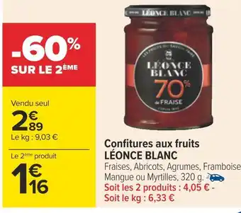 Carrefour Léonce blanc confitures aux fruits offre