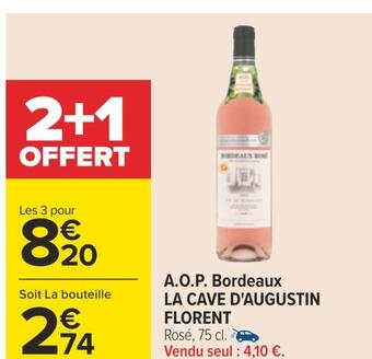 Carrefour La cave d'augustin florent a.o.p. bordeaux offre