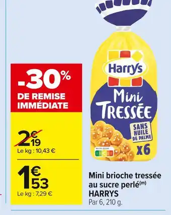 Carrefour Market Harrys mini brioche tressée au sucre perlé offre