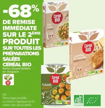 Céréal bio -68% de remise immédiate sur le 2ème produit sur toutes les préparations salées céréal bio