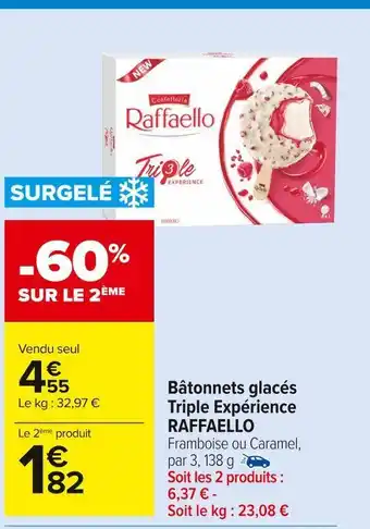 Carrefour Market Raffaello bâtonnets glacés triple expérience offre