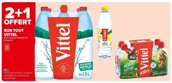 Carrefour Market Vittel 2+1 offert sur tous vittel offre