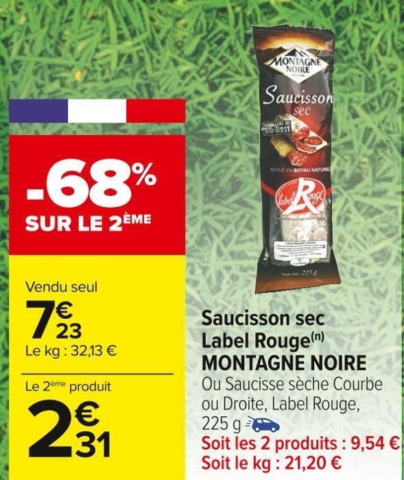 Carrefour Market Montagne noire saucisson sec label rouge offre