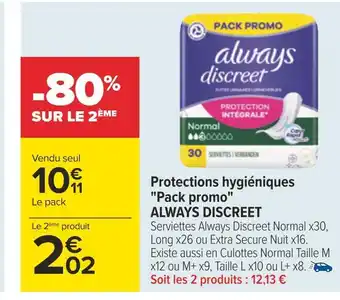 Carrefour Always discreet protections hygiéniques pack promo offre