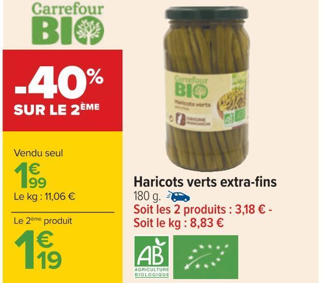 Carrefour Carrefour bio haricots verts extra-fins offre