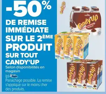 Carrefour Candia -50% de remise immédiatesur le 2ème produit sur tout candy'up offre