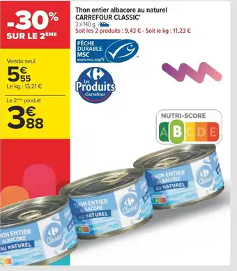 Carrefour Carrefour classic' thon entier albacore au naturel offre