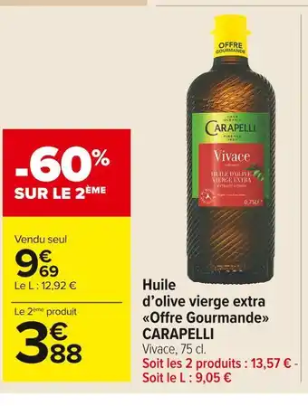 Carrefour Market Carapelli huile d’olive vierge extra offre gourmande offre