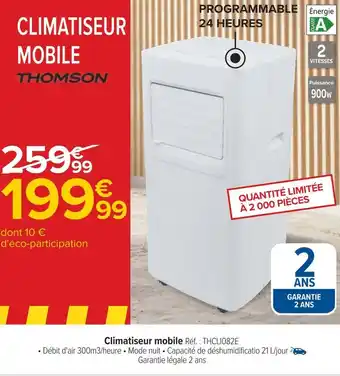 Carrefour Thomson climatiseur mobile offre