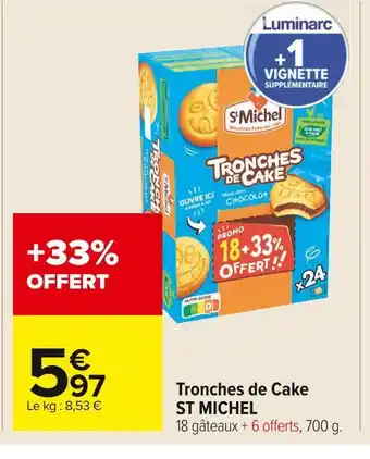Carrefour Market St michel tronches de cake offre