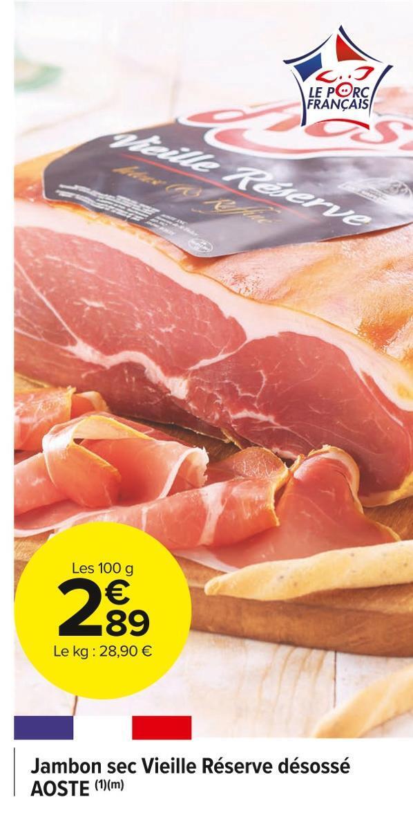 Carrefour Market Aoste jambon sec vieille réserve désossé offre