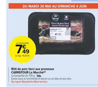 Carrefour Market Carrefour le marché rôti de porc farci aux pruneaux offre