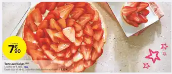 Carrefour Market Tarte aux fraises offre