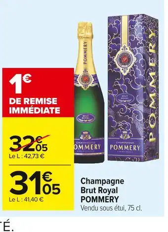 Carrefour Market Pommery champagne brut royal offre