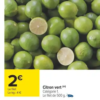 Carrefour Citron vert offre