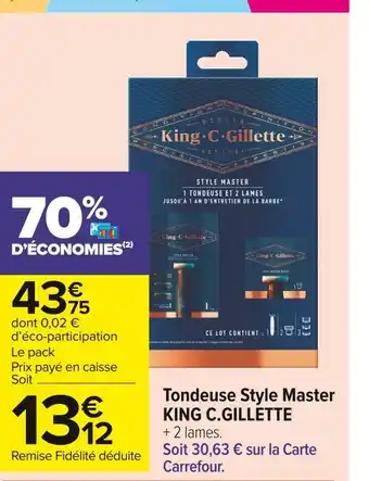 Carrefour Market King c.gillette tondeuse style master offre