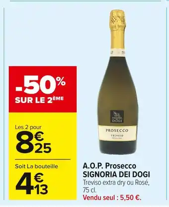 Carrefour Market Signoria dei dogi a.o.p. prosecco offre