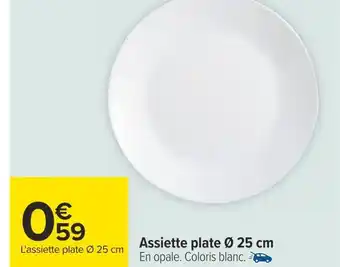 Carrefour Assiette plate ø 25 cm offre