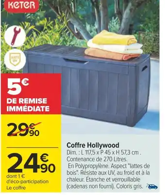 Carrefour Keter coffre hollywood offre