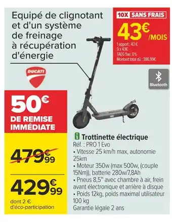 Carrefour Ducati trottinette électrique offre