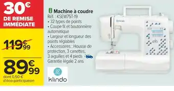 Carrefour Klindo machine à coudre offre