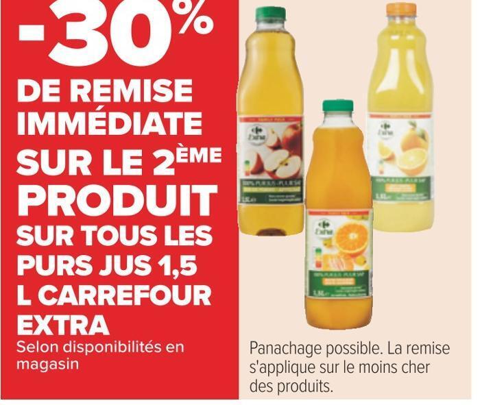 Carrefour Carrefour extra -30% de remise immédiate sur le 2ème produit sur tous les purs jus 1,5 l carrefour extra offre