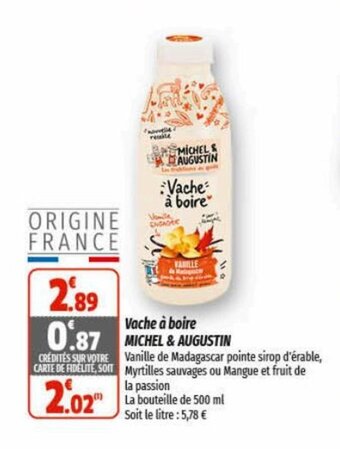 Coccinelle Express Vache à boire MICHEL & AUGUSTIN offre