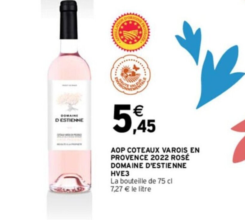 Intermarché AOP COTEAUX VAROIS EN PROVENCE 2022 ROSÉ DOMAINE D'ESTIENNE HVE3 offre