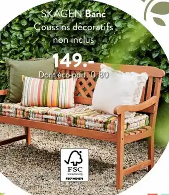 Casa SKAGEN Banc Coussins décoratifs non inclus offre