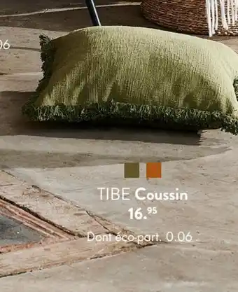 Casa TIBE Coussin 16.95 offre