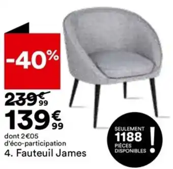 BUT 4. Fauteuil James offre