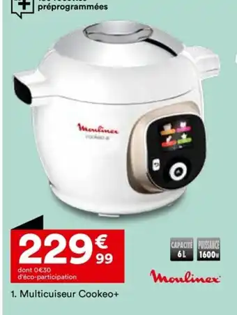 BUT 1. Multicuiseur Cookeo+ offre