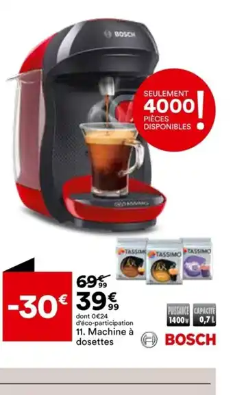 BUT 11. Machine à dosettes offre