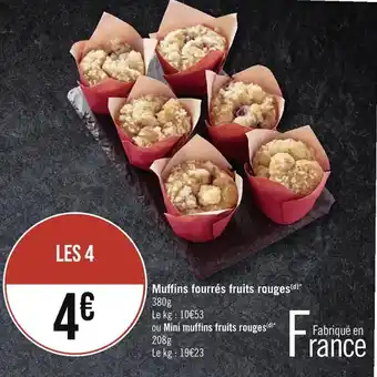 Casino Supermarchés Muffins fourrés fruits rouges(d)* 380g Le kg: 10€53 offre