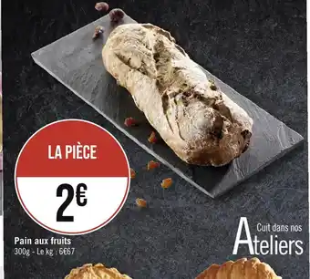 Casino Supermarchés Pain aux fruits 300g - Le kg : 6€67 offre