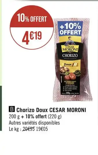 Casino Supermarchés B Chorizo Doux CESAR MORONI offre
