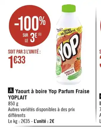 Casino Supermarchés A Yaourt à boire Yop Parfum Fraise YOPLAIT offre