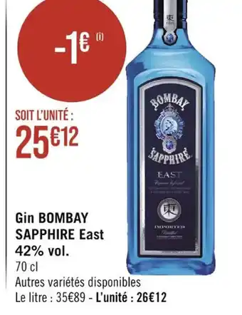 Casino Supermarchés Gin BOMBAY SAPPHIRE East offre