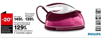 BUT PHILIPS (2) 7. Centrale vapeur offre