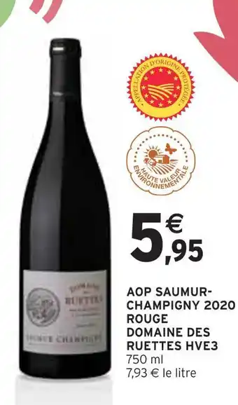 Intermarché Domaine des ruettes aop saumur champigny 2020 rouge hve3 offre