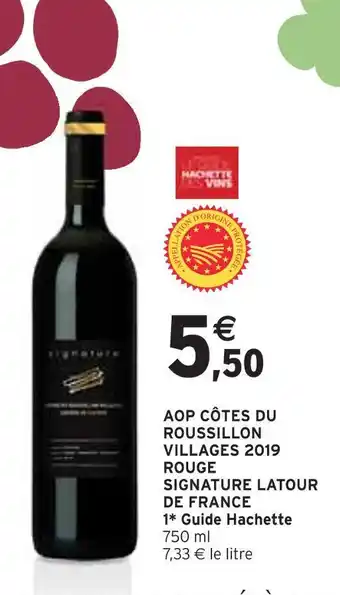 Intermarché La tour de france aop côtes du roussillon villages 2019 rouge signature 1* guide hachette offre