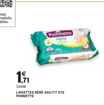 Intermarché Pommette lingettes bébé agility x72 offre