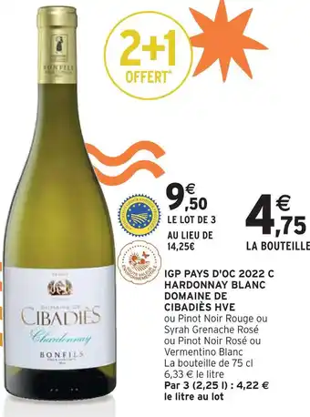 Intermarché Domaine de cibadiès igp pays d'oc 2022 chardonnay blanc hve offre