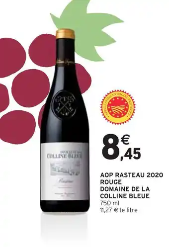 Intermarché Domaine de la colline aop rasteau 2020 rouge bleue offre